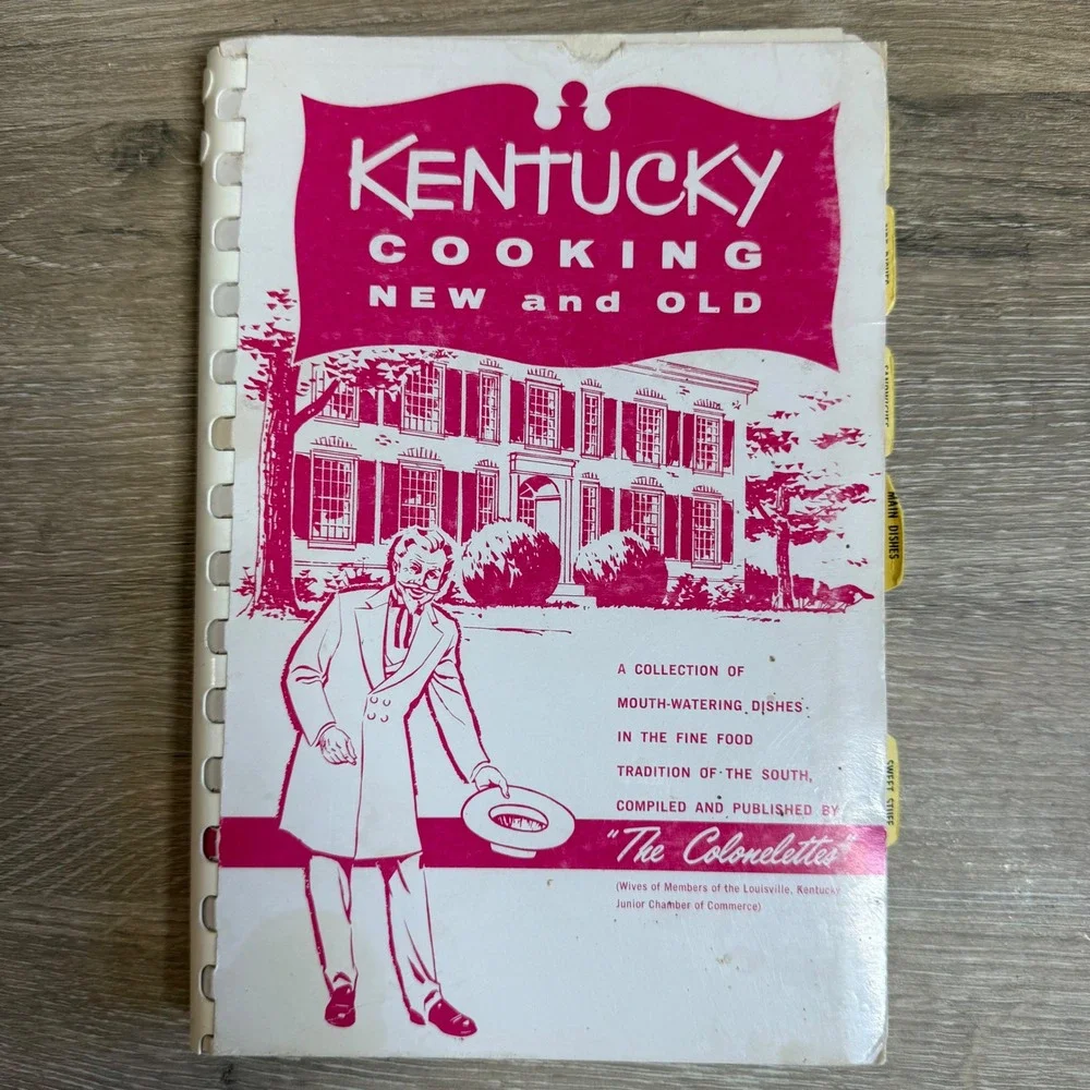 Vintage 1958 Kentucky Cooking New and Old Cookbook Colonelettes Louisville KY